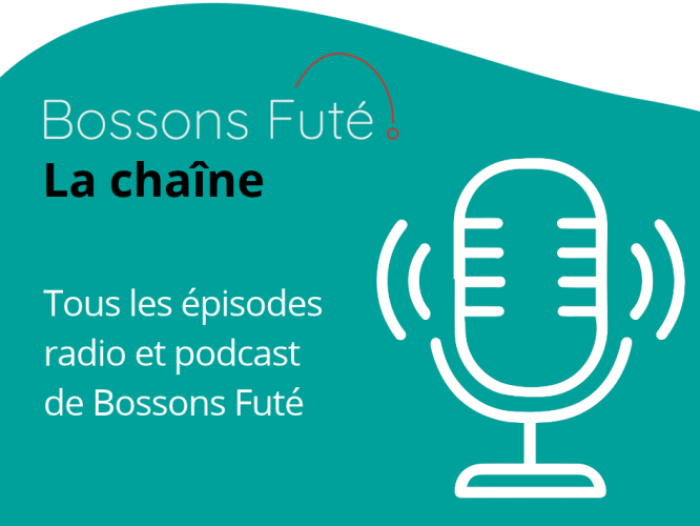 La chaîne Bossons Futé - Podcast et Radio